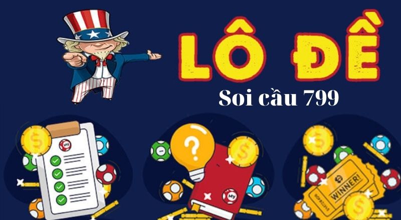 Soi cầu 799 &ndash; k&ecirc;nh dự đo&aacute;n xổ số 3 miền miễn ph&iacute; h&ocirc;m nay