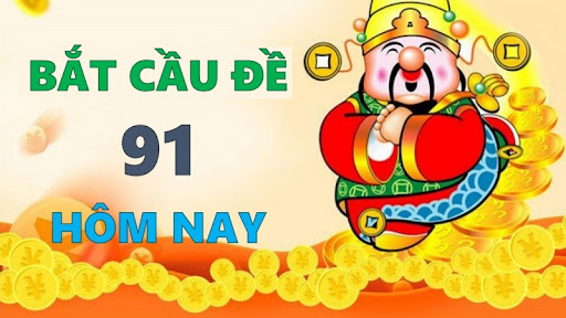Đề về 91 h&ocirc;m sau đ&aacute;nh con g&igrave; tỷ lệ tr&uacute;ng giải đặc biệt 100%