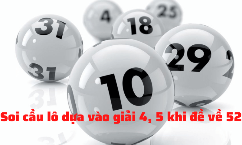 đề về 52 h&ocirc;m sau đ&aacute;nh con g&igrave;