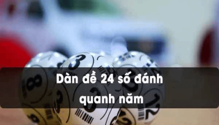 D&agrave;n đề 24 số nu&ocirc;i khung 3 ng&agrave;y chắc chắn chiến thắng lớn