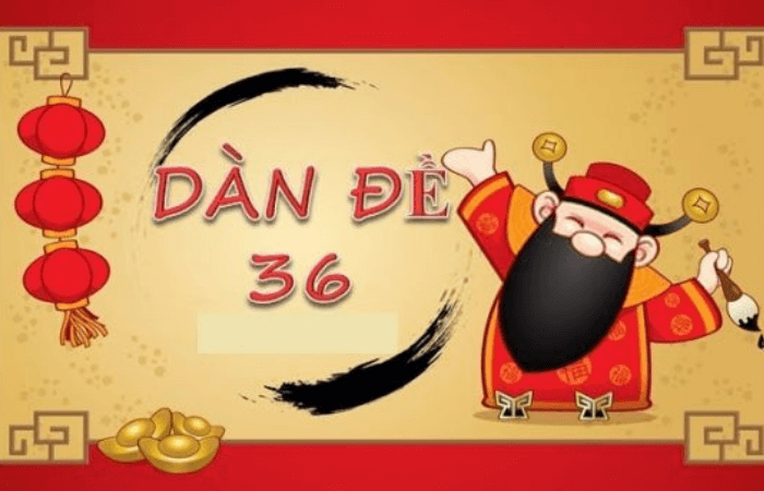 D&agrave;n đề 36 số đ&aacute;nh quanh năm khung 2 ng&agrave;y bất bại tr&uacute;ng 100%